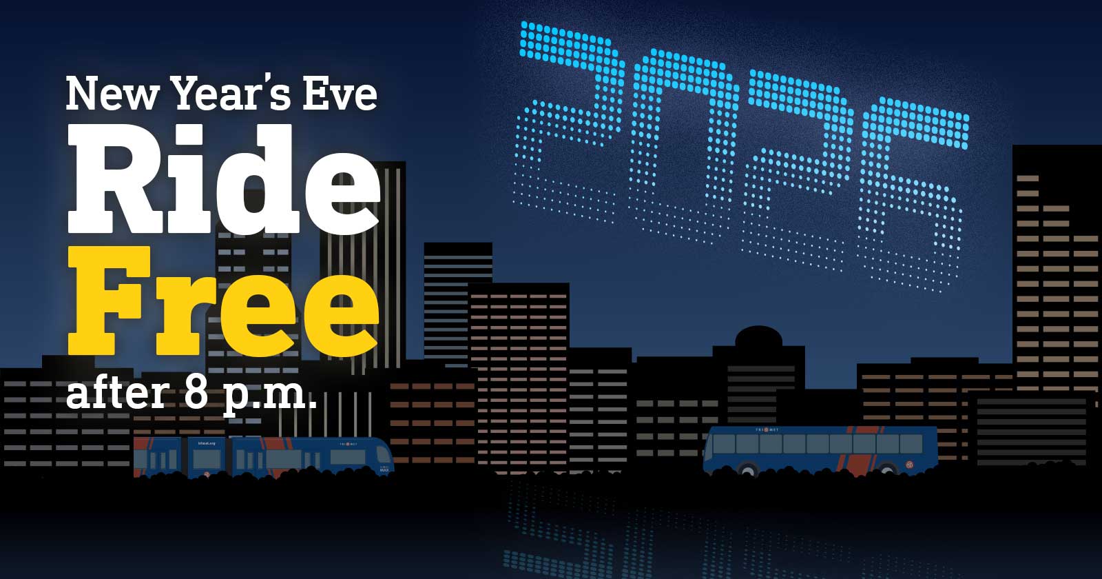 Ride free after 8 p.m. on New Year’s Eve